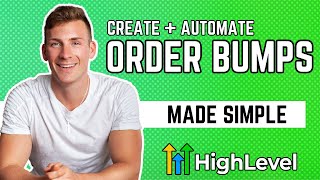 How to Create and Automate an Order Bump | Go High Level