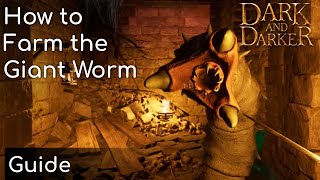 Solo Farm the Giant Worm for Rusty Old Keys | Dark and Darker