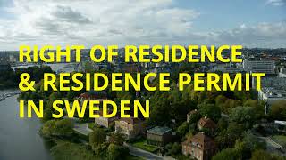 Right of residence and residence permits in Sweden