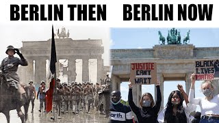 BERLIN: THEN AND NOW