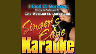 I Feel It Coming (Originally Performed by the Weeknd \u0026 Daft Punk) (Instrumental)