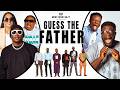 GUESS THE FATHER  Ft GOYA MENOR | FARI ELYSIAN | CRAZECLOWN | SMALL  DADDY | OGTEGA | ODD ONE OUT