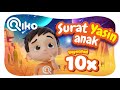 Murotal Anak Surat Yasin (x10) - Riko The Series Quran Recitation for Kids