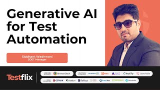 GenAI for Realistic Test Data, Edge Cases, and Better Creativity | Siddhant Wadhwani | TestFlix 2023