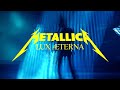 Lux Æterna - Metallica