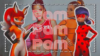 RAM PAM PAM - Natti Natasha x Becky G -  Miraculous Ladybug