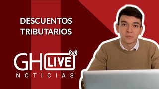 ✏️ Cuáles Descuentos Tributarios siguen Vigentes en Colombia en el 2020