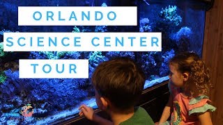 Orlando Science Center Tour