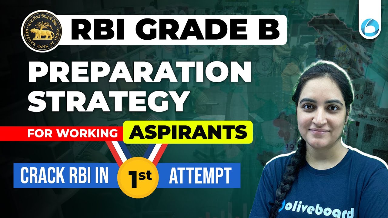 RBI Grade B Preparation Strategy For Working Aspirants | Crack RBI In ...