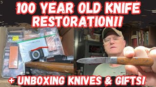 100 Year Old Knife Restoration + Unboxing Knives \u0026 Gifts!