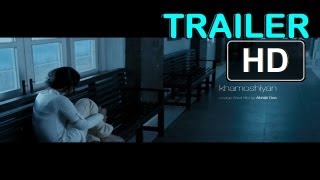 "Khamoshiyan" Theatrical Trailer ᴴᴰ | Releasing in 2013 | Raima Sen, Reshmi Ghosh