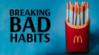 Breaking Bad Habits: Tips to Help You Make Positive Changes