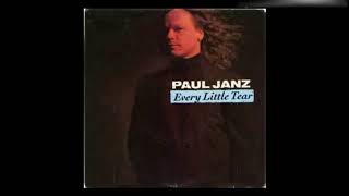 Paul Janz - Every Little Tear