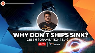 What is Buoyancy? | CBSE Class 9th Physics Gravitation Ep 6 | Science Ch-10 | Abhishek Sir | Vedantu