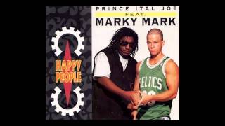 Prince Ital Joe feat. Marky Mark - Happy People (Long Version) [1993]