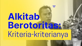 Otoritas Alkitab: 3 Kriteria Akumulatif