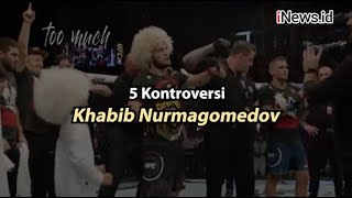 5 Kontroversi Seputar Khabib Nurmagomedov