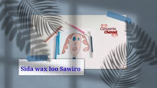 Sida wax loo Sawiro(Q1aad) 2021