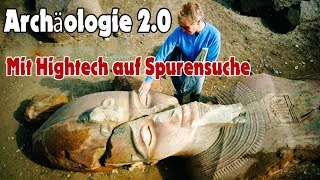 Archäologie 2.0 - Mit Hightech auf Spurensuche [ Doku- HD- 2018 – Deutsch ]