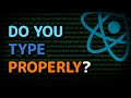 Properly using Typescript with React