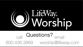 LifeWay Worship Offers Gratis Streaming License