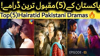 World Wide Hit Pakistani Top 5 Dramas List |  Best Pakistani Dramas On Zindagi TopShOwsUpdates