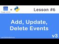 Google Calendar API in Python | Add, Update, Delete Events