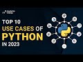 Python Use Cases 2023 | Python for Developers | Python for Data Science | Python for Data Analysis