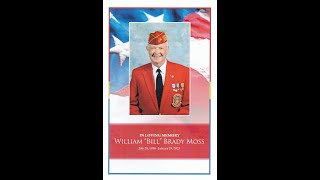 Remembering William (Bill) Brady Moss Founder - the Carolina Field of Honor