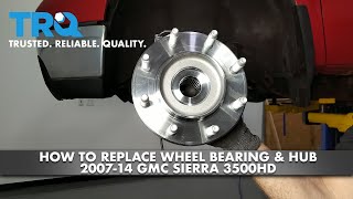 How To Replace Wheel Bearing \u0026 Hub 2007-14 GMC Sierra 3500HD