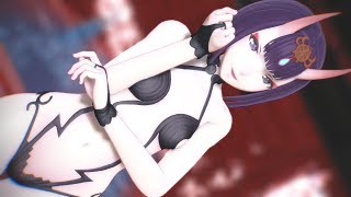 【Fate/MMD】 極楽浄土 【酒呑童子】