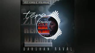 Tera Zikr (Darshan Raval) Remix Dj Amit