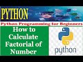 Python Programming | How To Calculate Factorial in Python
