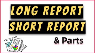 Long Report and Short Report