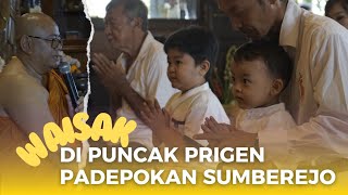 WAISAK 2024 DI PUNCAK PRIGEN PADEPOKAN SUMBEREJO