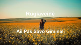 Rugiaveidė - Aš Pas Savo Giminėlį