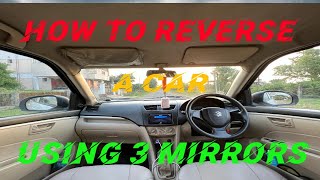 How to Reverse a Car using 3 mirrors (Tamil ) தமிழ்.