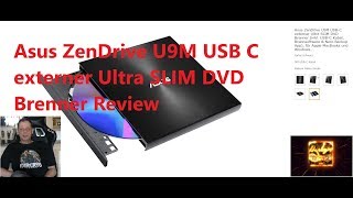 Asus ZenDrive U9M USB C externer Ultra SLIM DVD Brenner Review