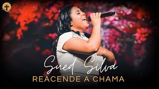 Sued Silva| Os Melhores Clipes - [DVD Reacende a Chama]