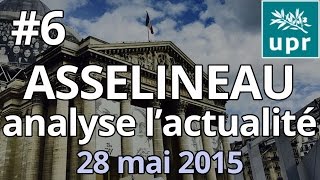 Rejet de la constitution Européenne, 10 ans déja! – Asselineau – 28 Mai 2015