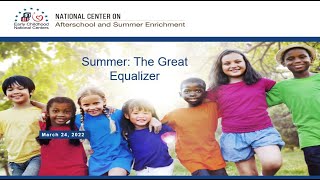 Summer: The Great Equalizer Webinar