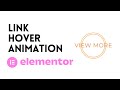 How to Add Link Hover Animation in Elementor 2022 | WordPress Tutorial 2022