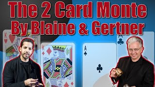 The 2 Card Monte By David Blaine & Paul Gertner | One Of The Oldest Tricks In Magic