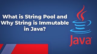 String Pool & String Immutability in Java – Everything You Need to Know
