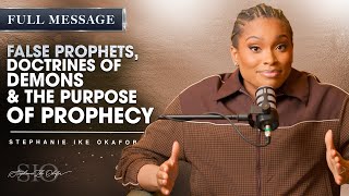What You Need to Know About the Prophetic - Stephanie Ike Okafor
