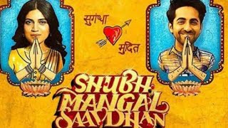 Shubh Mangal Savdhan | Ayushmaan Khurranna | Bhumi Pednekar | Full Movie 1080p Download