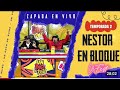 NESTOR EN BLOQUE / ENGANCHADOS en Un POCO de RUIDO.