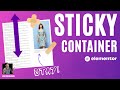 Create Sticky Containers with Elementor Pro - Wordpress Tutorial - Flexbox Container