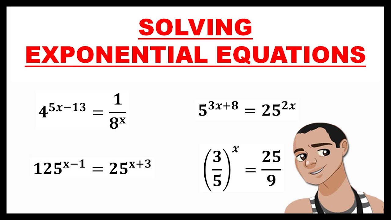 Solving Exponential Equations Youtube