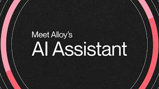 Meet Alloy's AI Assistant